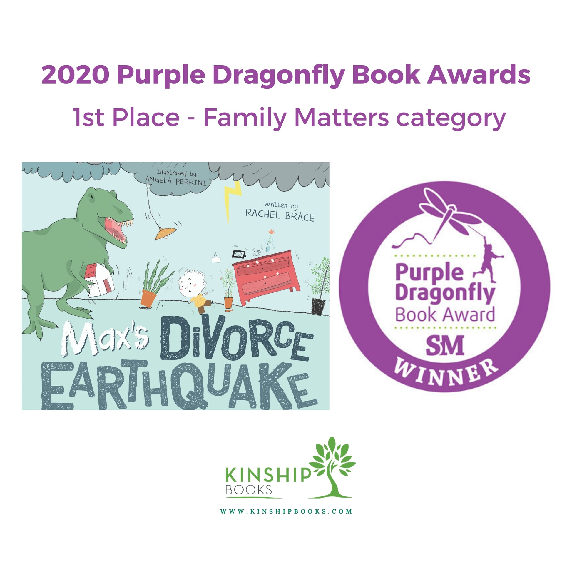 Max's Divorce Earthquake 1st place winner of Purple Dragonfly book award for Family Matters category